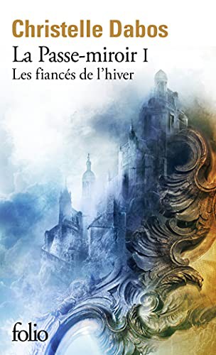 cover image for Les Fiancés de l'hiver (La Passe-Miroir, #1)