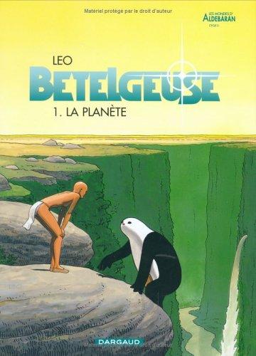cover image for La planète (Bételgeuse, #1)