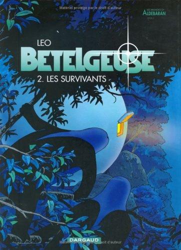 cover image for Les survivants (Bételgeuse, #2)