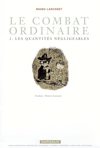 cover image for Les quantités négligeables (Le combat ordinaire #2)