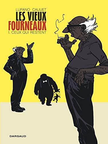 cover image for Ceux qui restent  (Les vieux fourneaux, #1)